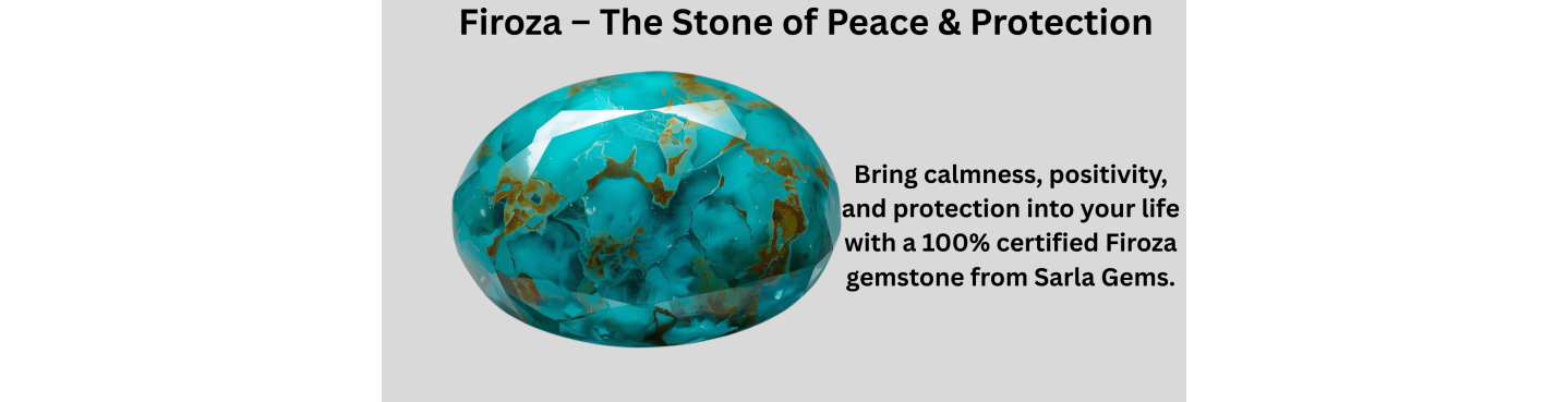 Turquoise (Firoza) Gemstone: Protection, Wisdom and Good Fortune